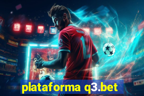 plataforma q3.bet